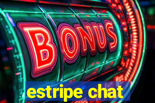 estripe chat